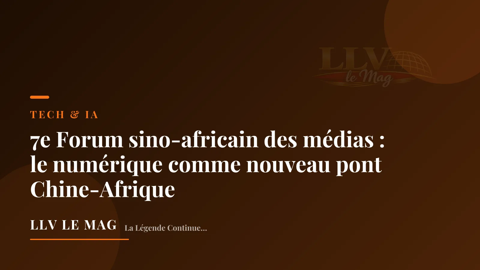 7e Forum sino-africain des médias : le numérique comme nouveau pont Chine-Afrique