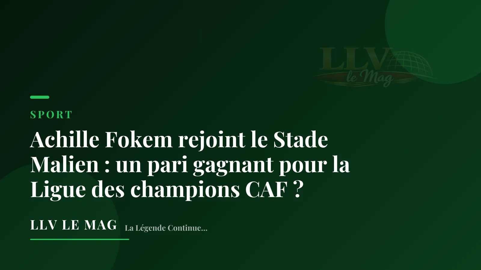 Achille Fokem rejoint le Stade Malien : un pari gagnant pour la Ligue des champions CAF ?