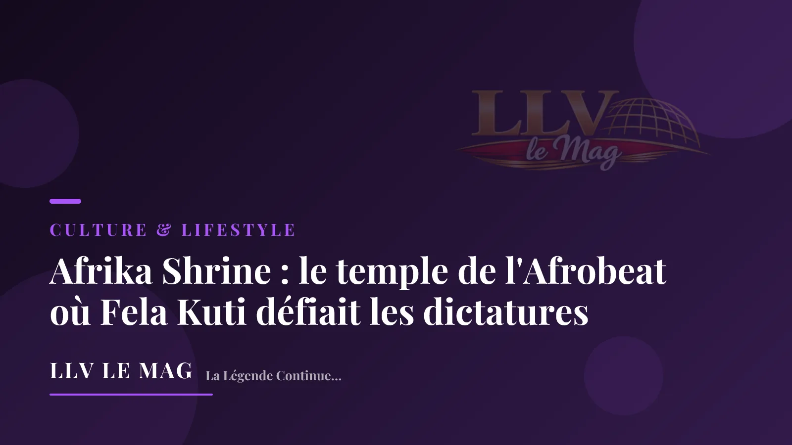 Afrika Shrine : le temple de l'Afrobeat où Fela Kuti défiait les dictatures