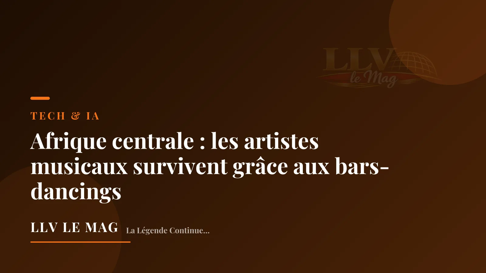 Afrique centrale : les artistes musicaux survivent grâce aux bars-dancings