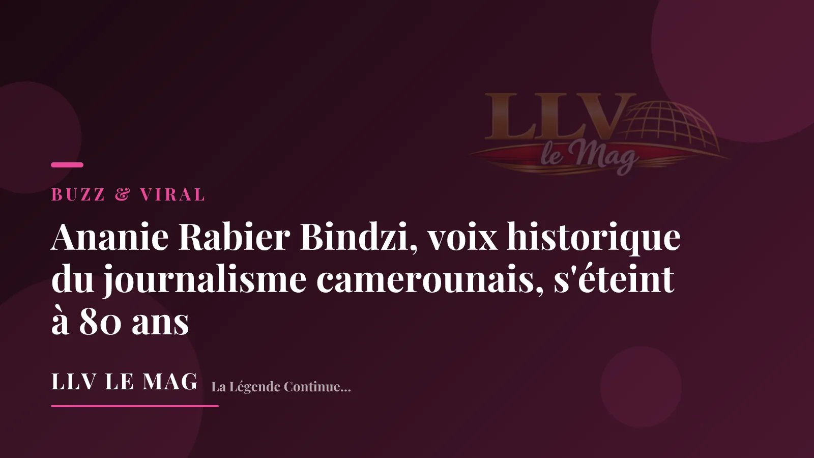 Ananie Rabier Bindzi, voix historique du journalisme camerounais, s'éteint à 80 ans