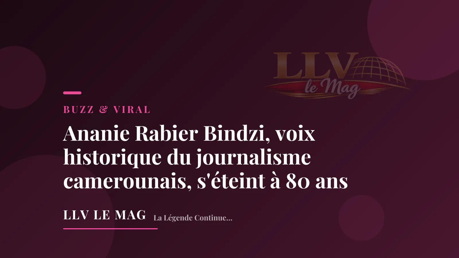 Ananie Rabier Bindzi, voix historique du journalisme camerounais, s'éteint à 80 ans