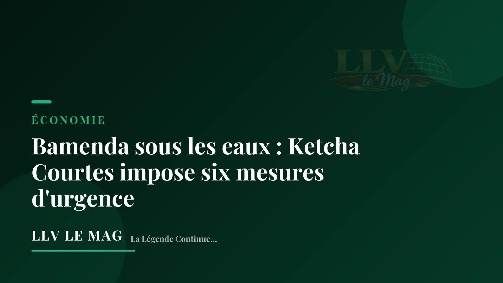 Bamenda sous les eaux : Ketcha Courtes impose six mesures d'urgence