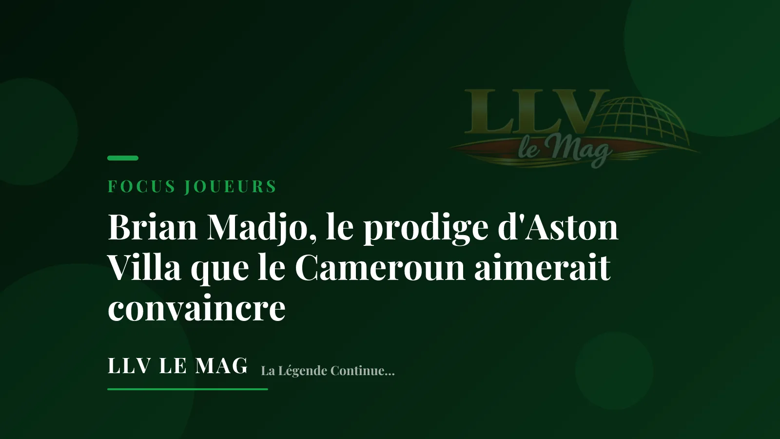 Illustration éditoriale pour Brian Madjo, le prodige d'Aston Villa que le Cameroun aimerait convaincre