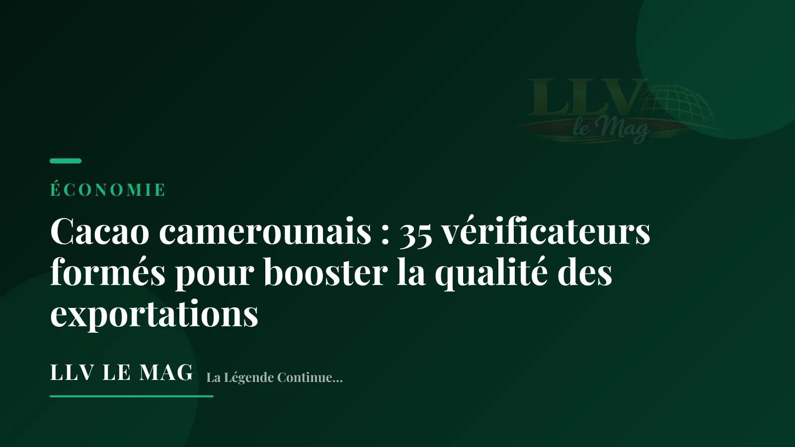 Cacao camerounais : 35 vérificateurs formés pour booster la qualité des exportations