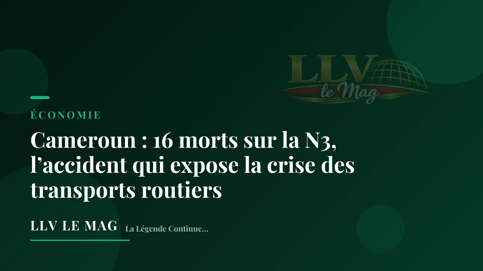 Accident sur la N3 : le bilan s'alourdit à 16 morts près d'Édéa