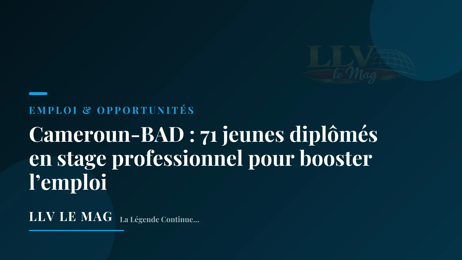 Illustration éditoriale pour Cameroun-BAD : 71 jeunes diplômés en stage professionnel pour booster l’emploi