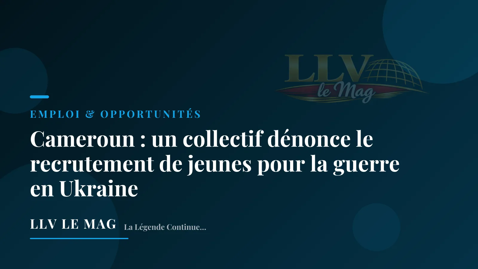 Illustration éditoriale pour Cameroun : un collectif dénonce le recrutement de jeunes pour la guerre en Ukraine