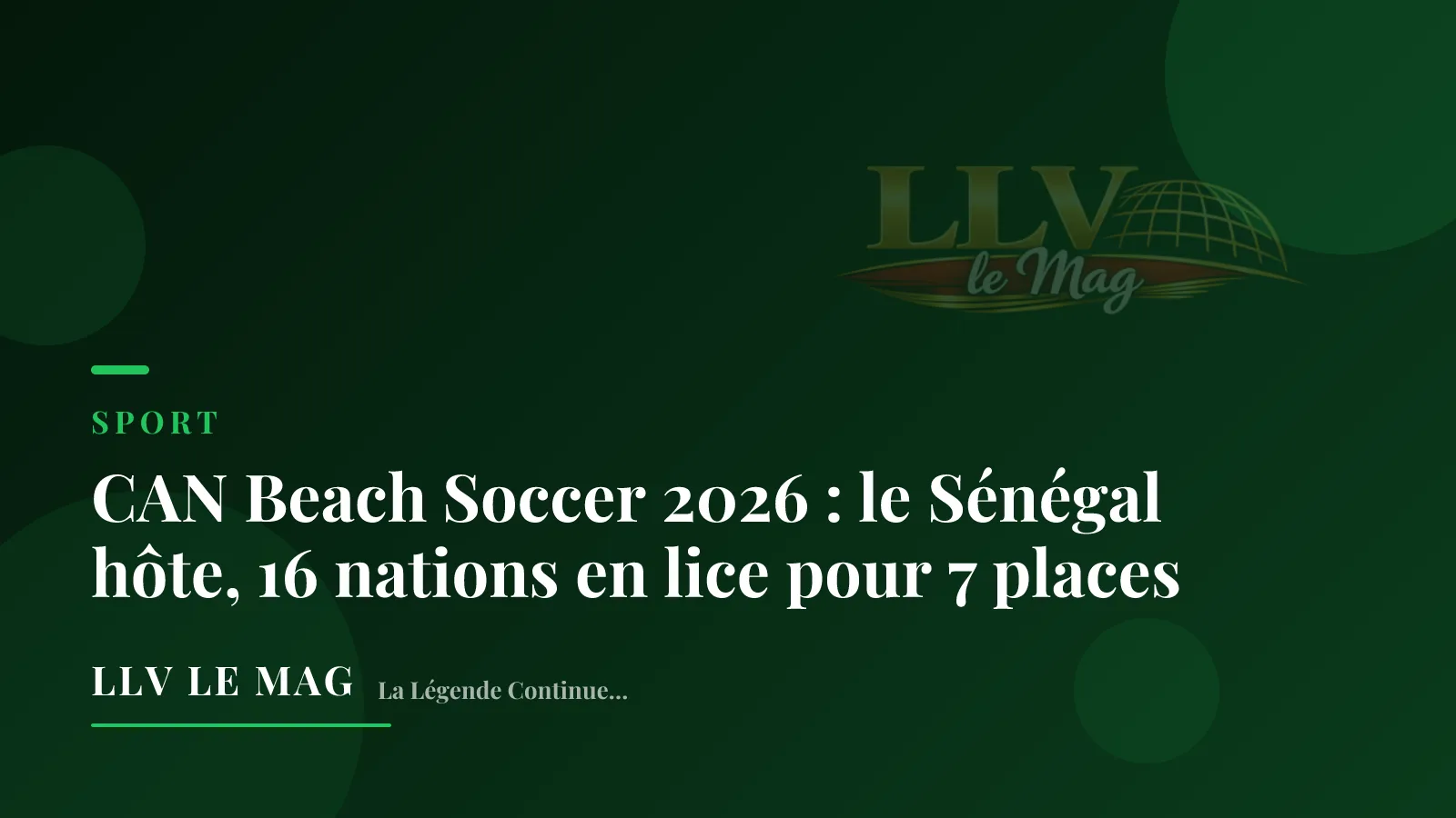 CAN Beach Soccer 2026 : le Sénégal hôte, 16 nations en lice pour 7 places