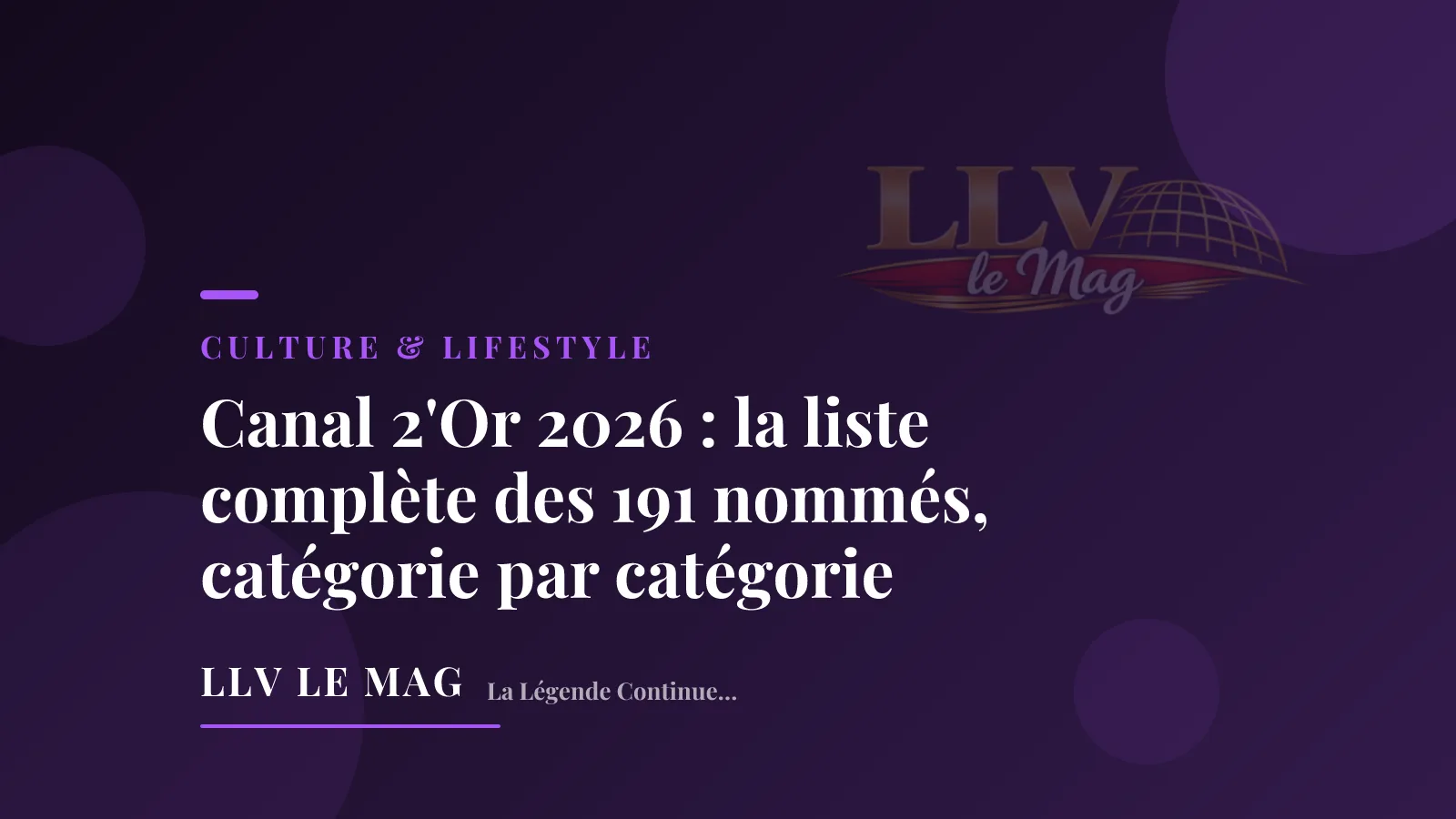 Canal 2'Or 2026: The Complete List of 191 Nominees, By Category