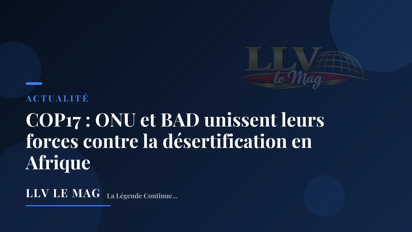 Cameroun-Gambie : l'ONU et la BAD unissent leurs forces contre la désertification