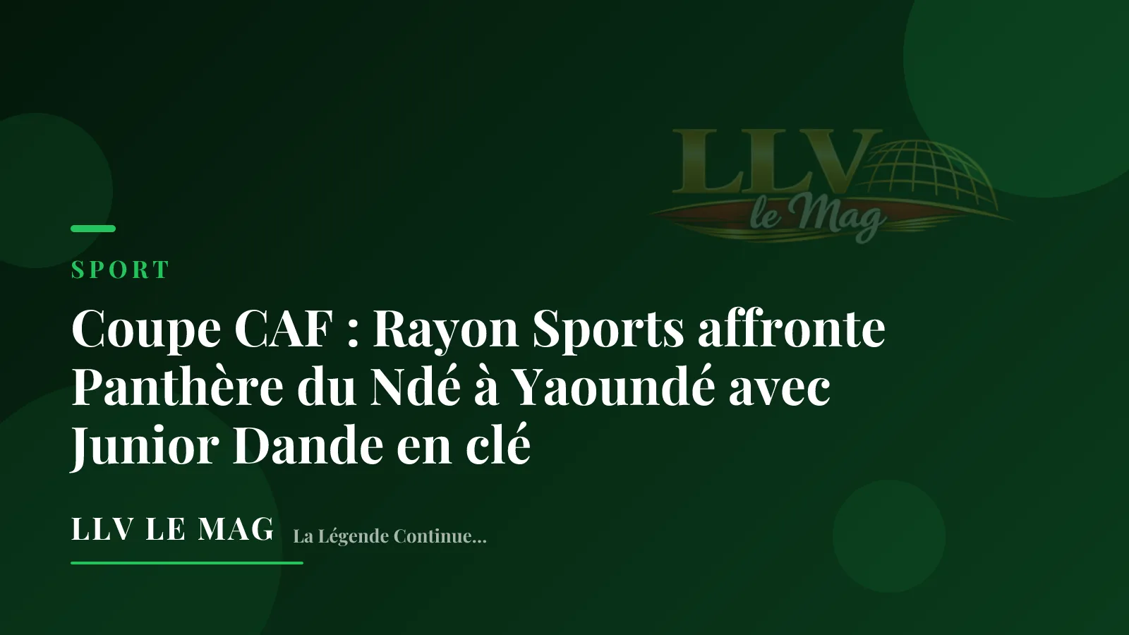 Illustration éditoriale pour Coupe CAF : Rayon Sports affronte Panthère du Ndé à Yaoundé avec Junior Dande en clé