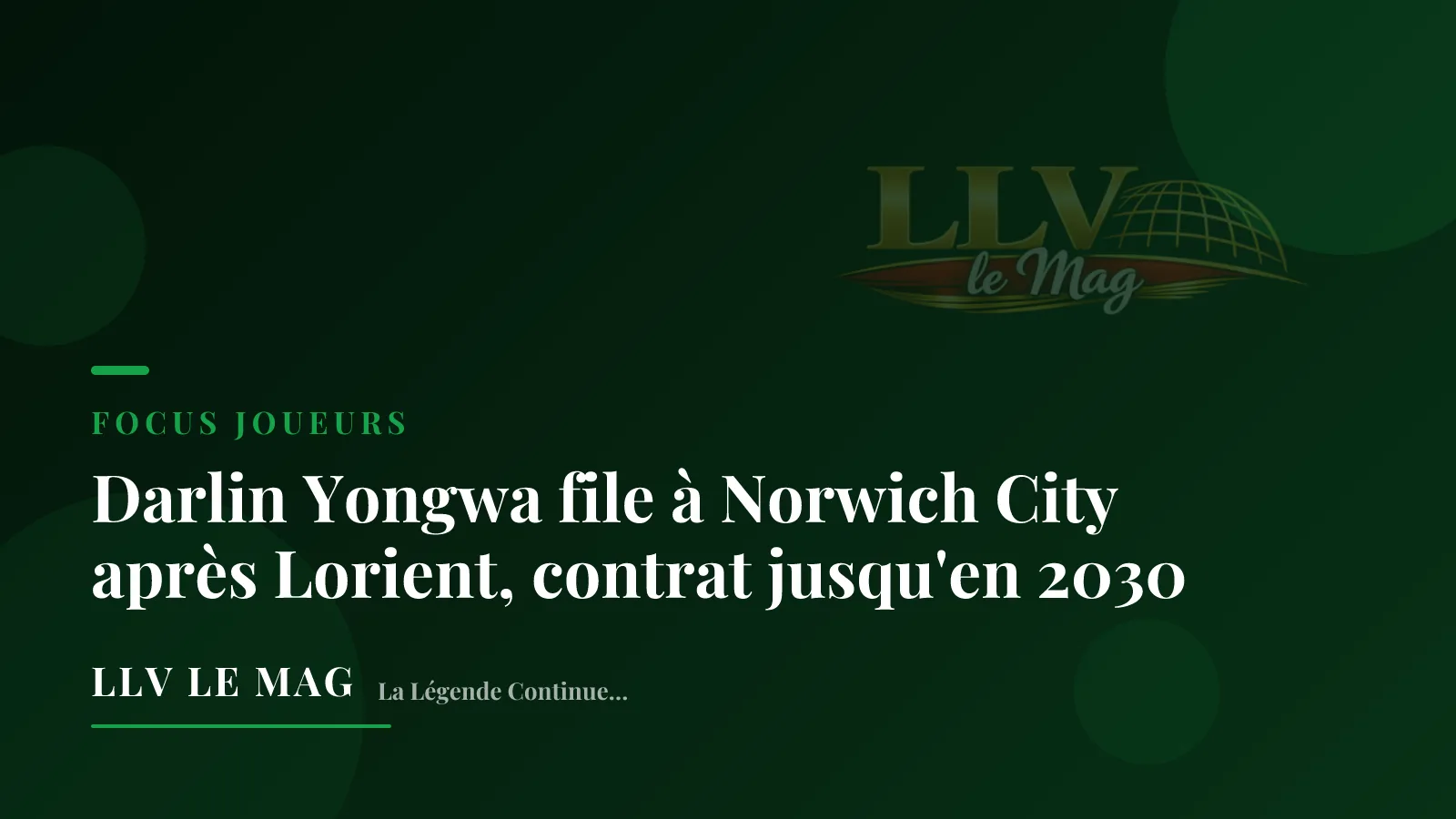 Editorial illustration for Darlin Yongwa moves to Norwich City after Lorient exit, deal until 2030