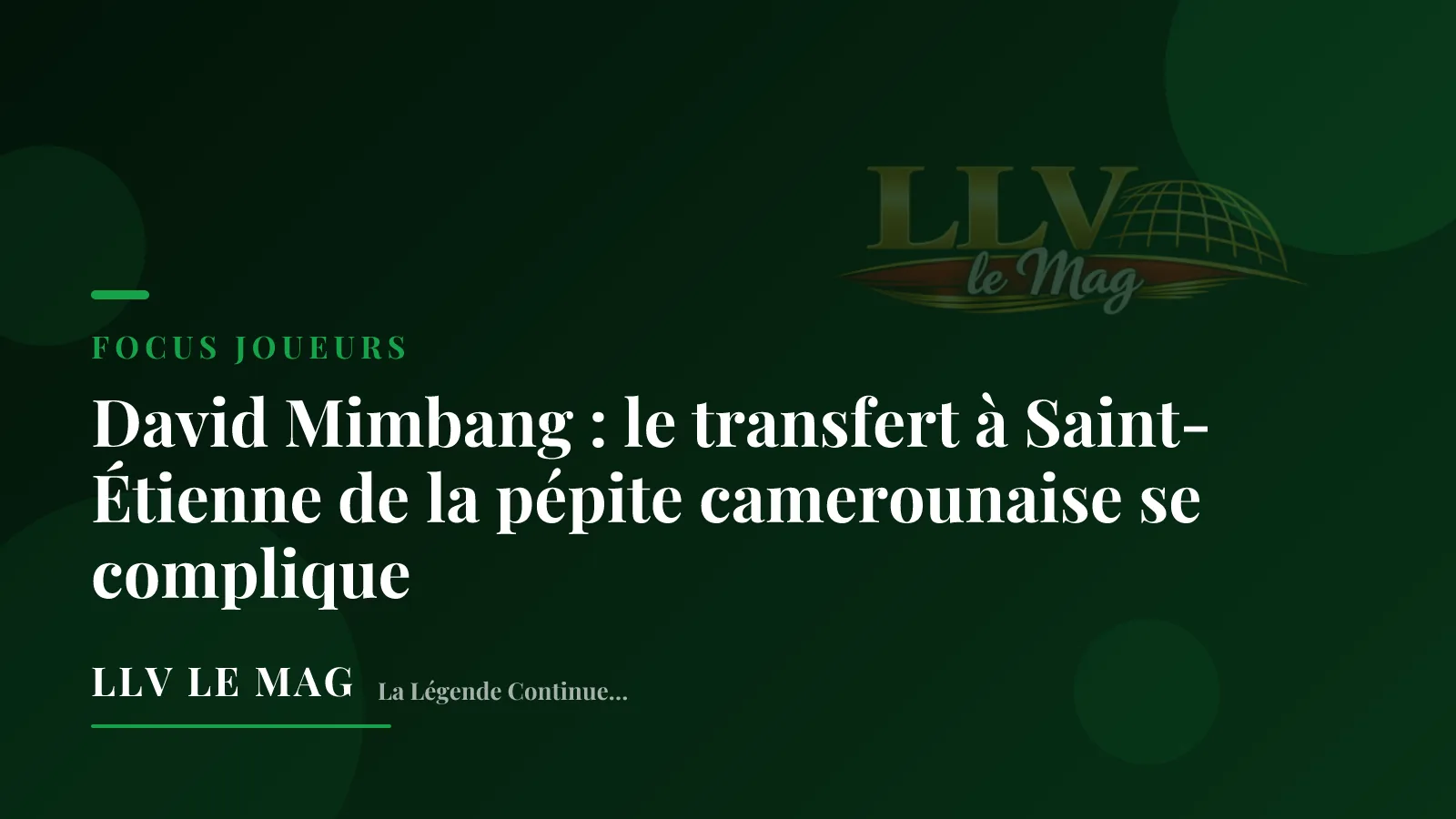 Illustration éditoriale pour David Mimbang : le transfert à Saint-Étienne de la pépite camerounaise se complique