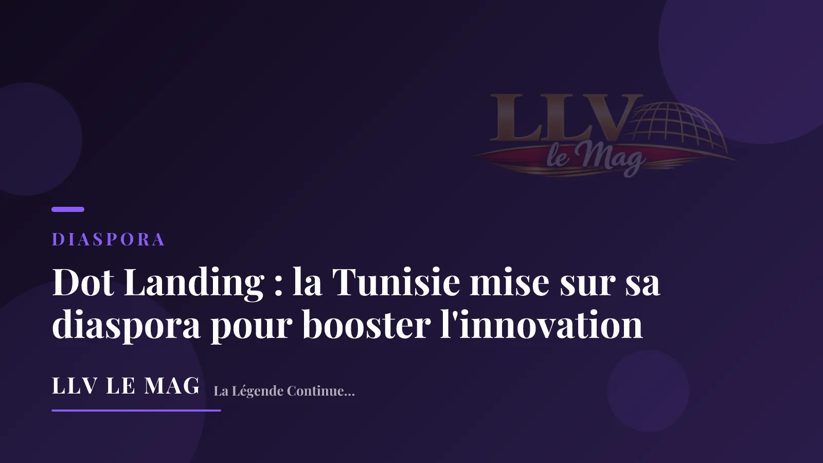 Dot Landing : la Tunisie mise sur sa diaspora pour booster l'innovation