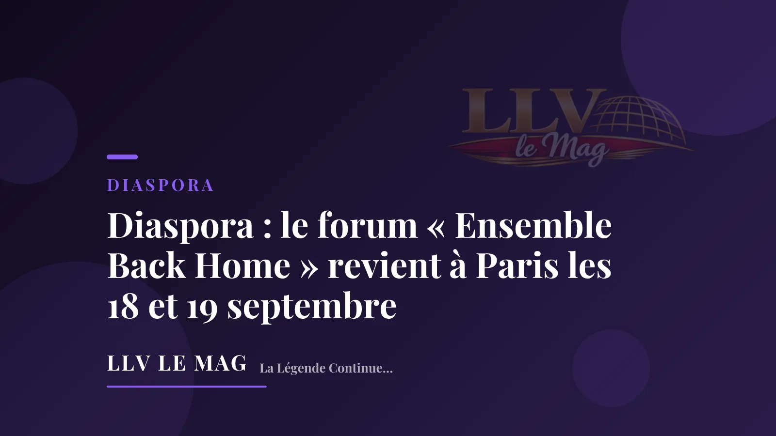 Illustration éditoriale pour Diaspora : le forum « Ensemble Back Home » revient à Paris les 18 et 19 septembre