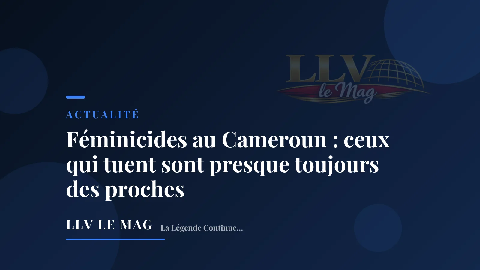 Féminicides au Cameroun : ceux qui tuent sont presque toujours des proches