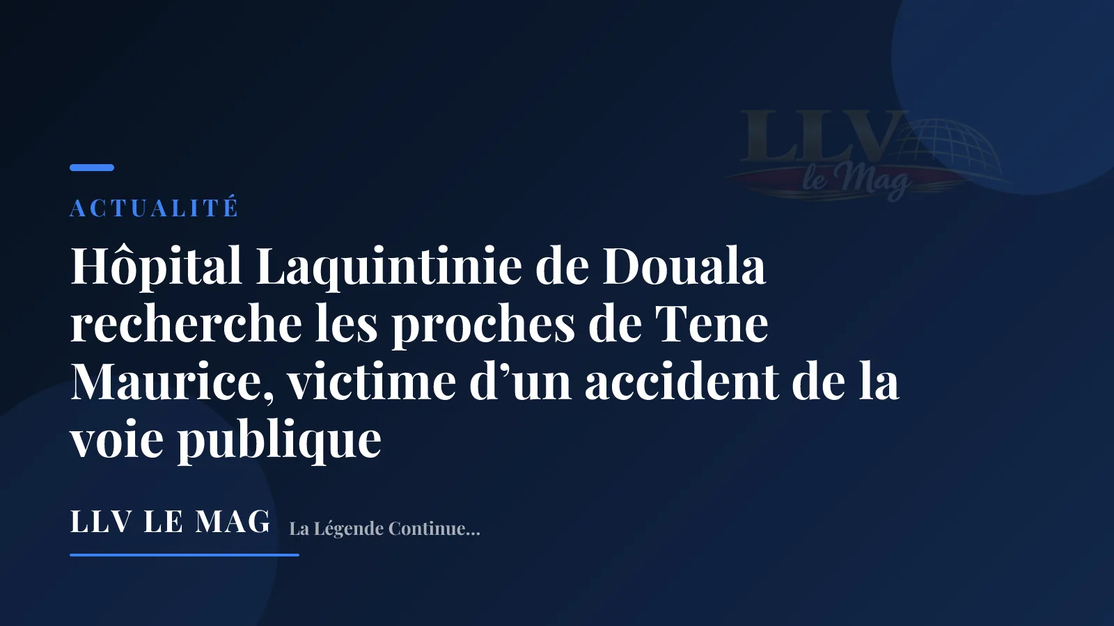Illustration éditoriale pour Hôpital Laquintinie de Douala recherche les proches de Tene Maurice, victime d’un accident de la voie publique