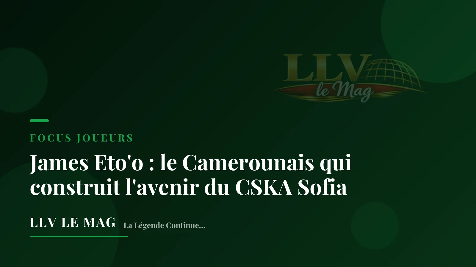 James Eto'o : le Camerounais qui construit l'avenir du CSKA Sofia