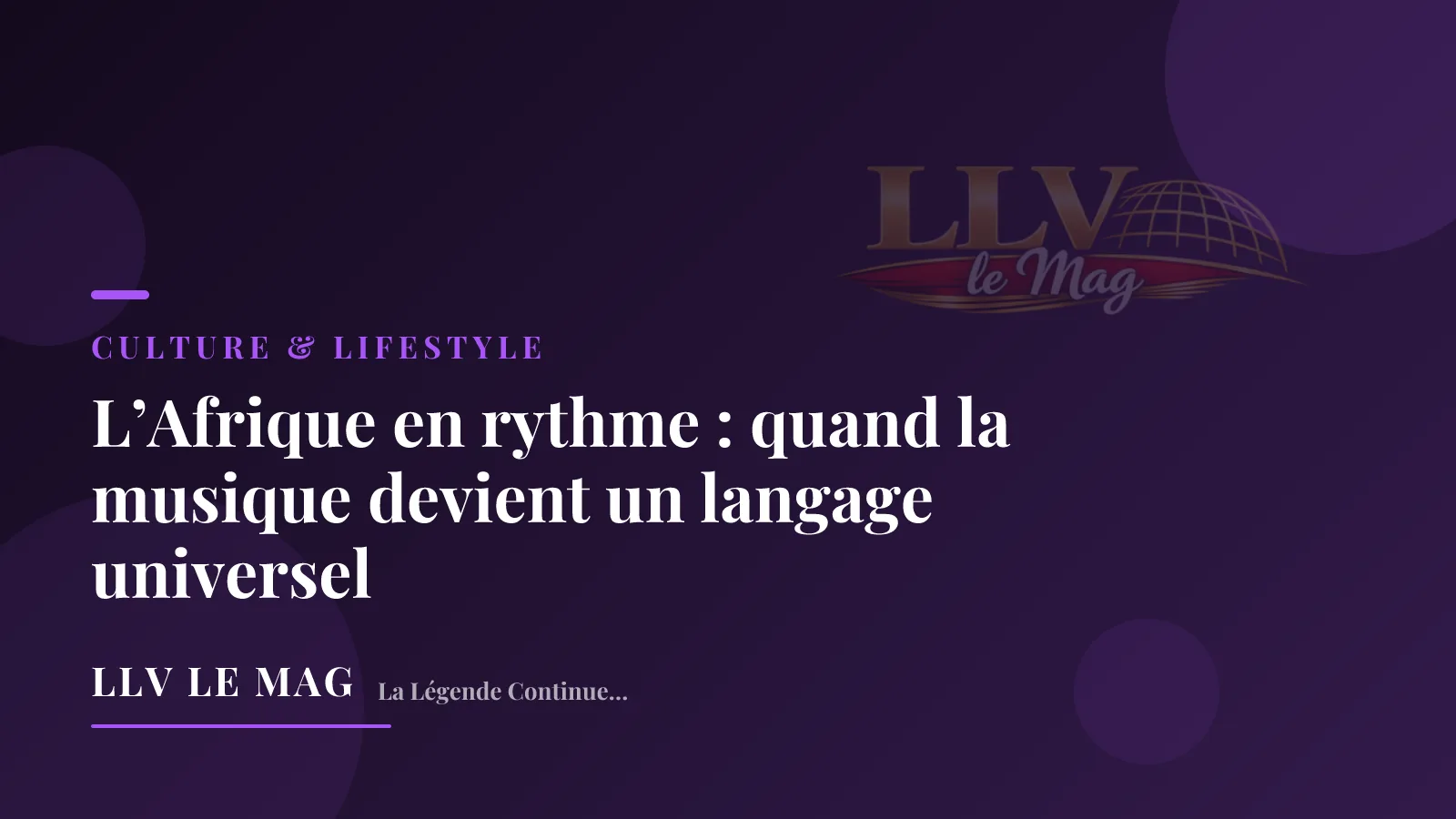 L'Afrique en rythme : quand la musique devient un langage universel