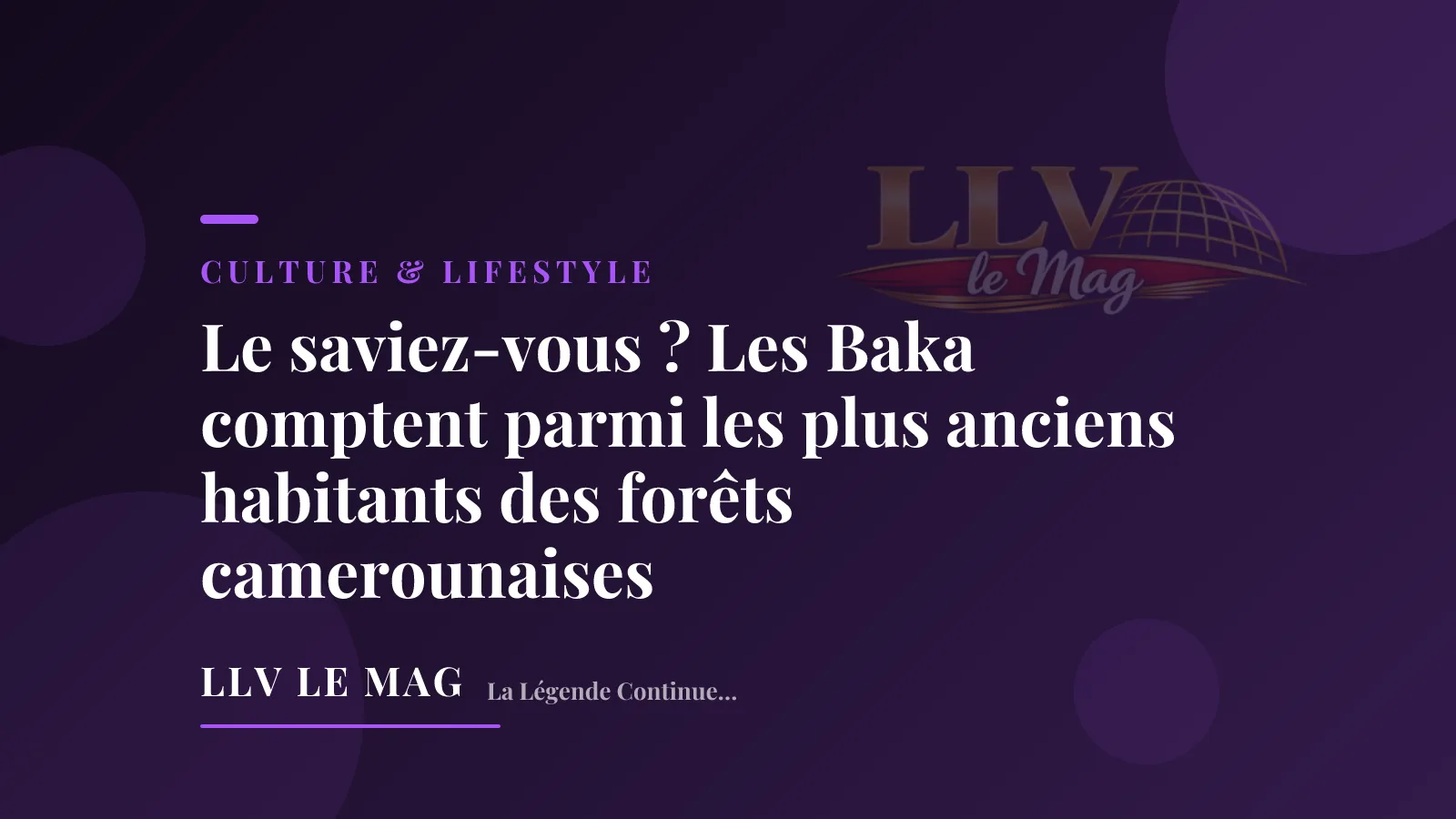 Illustration éditoriale pour Le saviez-vous ? Les Baka comptent parmi les plus anciens habitants des forêts camerounaises