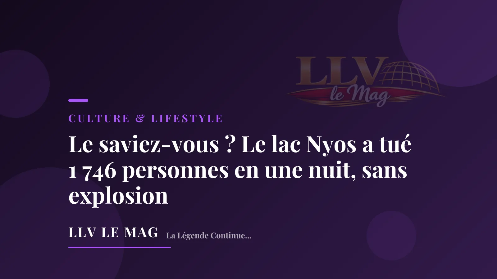 Le saviez-vous ? Le lac Nyos a tué 1 746 personnes en une nuit, sans explosion