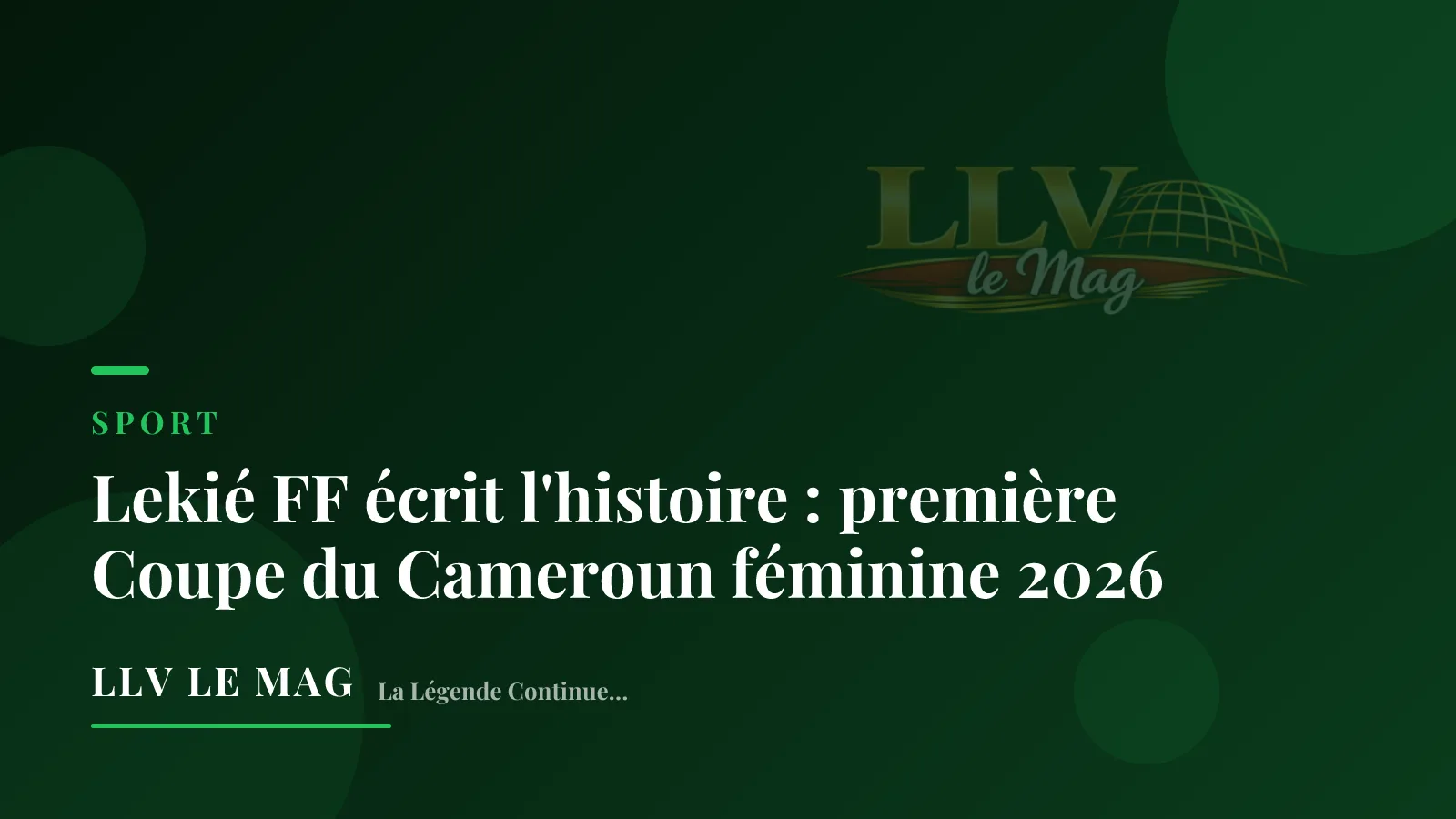Lekié FF écrit l'histoire : premier titre de la Coupe du Cameroun féminine