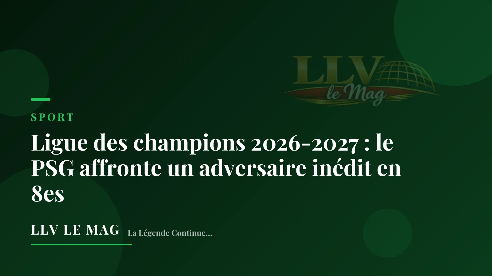 Ligue des champions 2026-2027 : le PSG, tête de série, connaît son tirage le 27 août