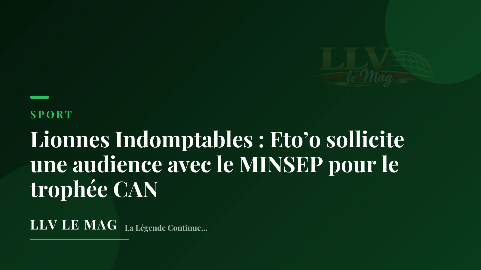 Lionnes Indomptables : Eto’o sollicite une audience avec le MINSEP pour le trophée CAN