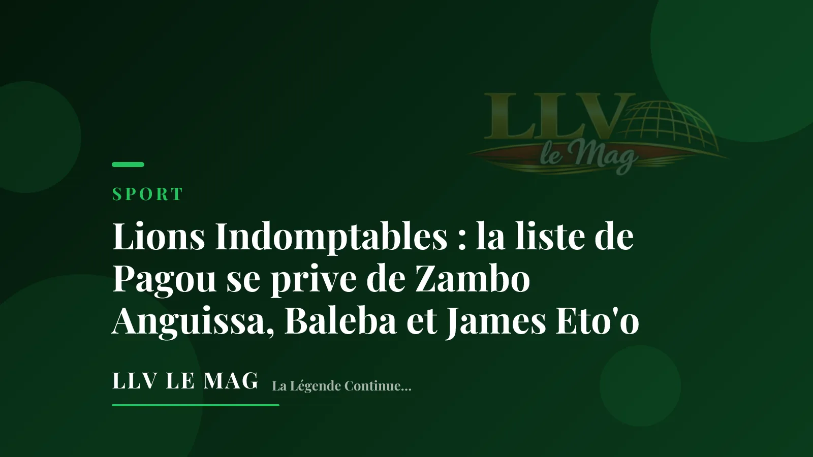 Lions Indomptables : la liste de Pagou se prive de Zambo Anguissa, Baleba et James Eto'o
