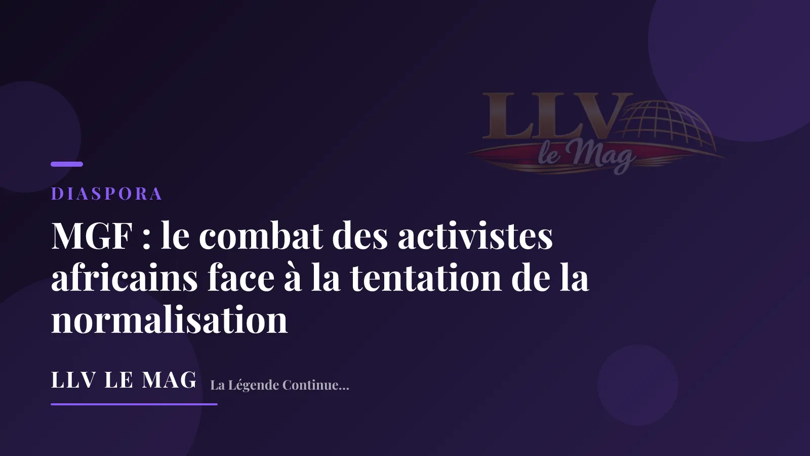 MGF : le combat des activistes africains face à la tentation de la normalisation