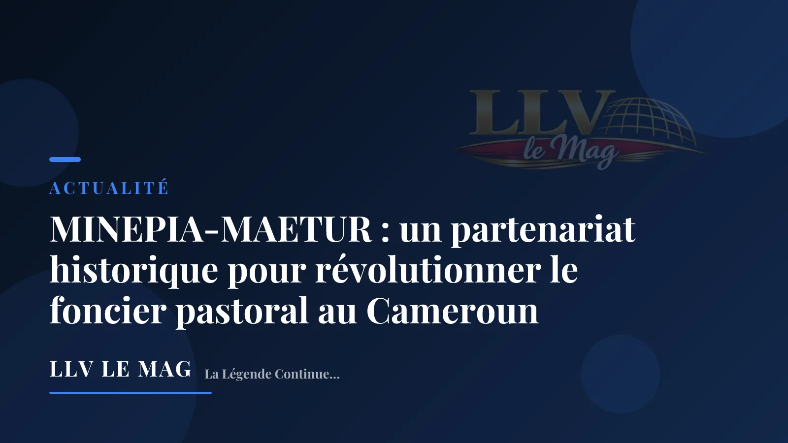 Cameroun : MINEPIA et MAETUR s'associent pour sécuriser le foncier pastoral