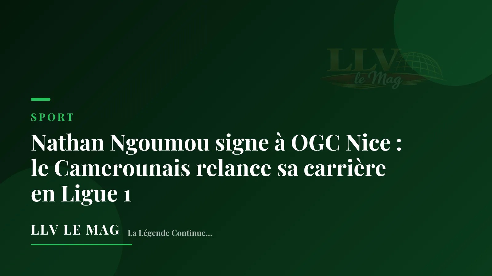 Nathan Ngoumou signe à OGC Nice : le Camerounais relance sa carrière en Ligue 1