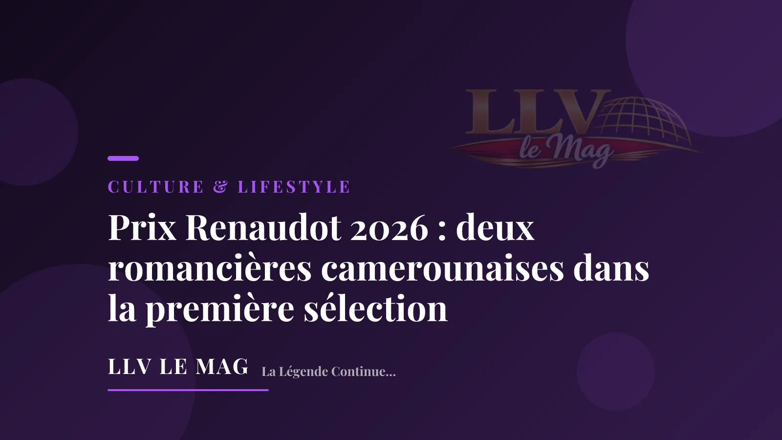 Prix Renaudot 2026: Two Cameroonian Novelists on the First Selection
