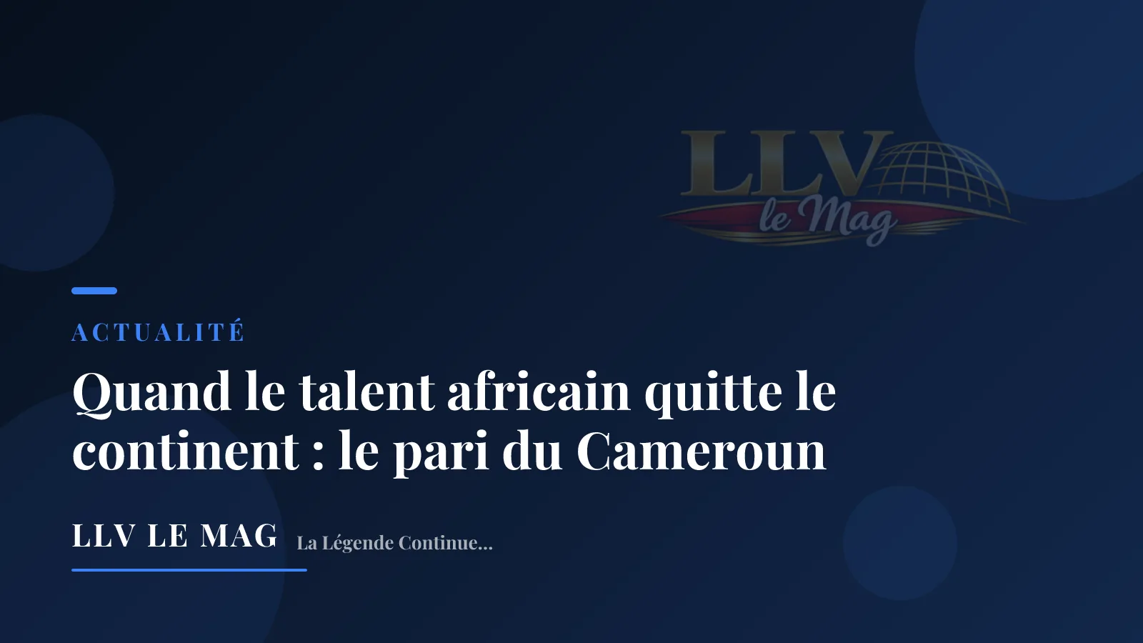 Illustration éditoriale pour Quand le talent africain quitte le continent : le pari du Cameroun