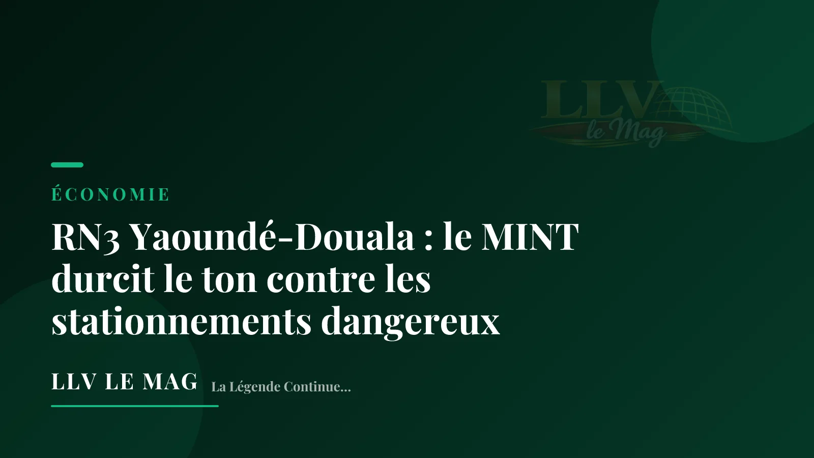 RN3 Yaoundé-Douala : le MINT durcit le ton contre les stationnements dangereux