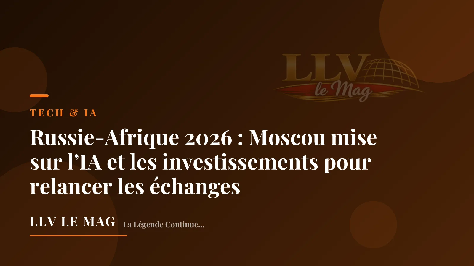 Russie-Afrique 2026 : Moscou mise sur l’IA et les investissements pour relancer les échanges
