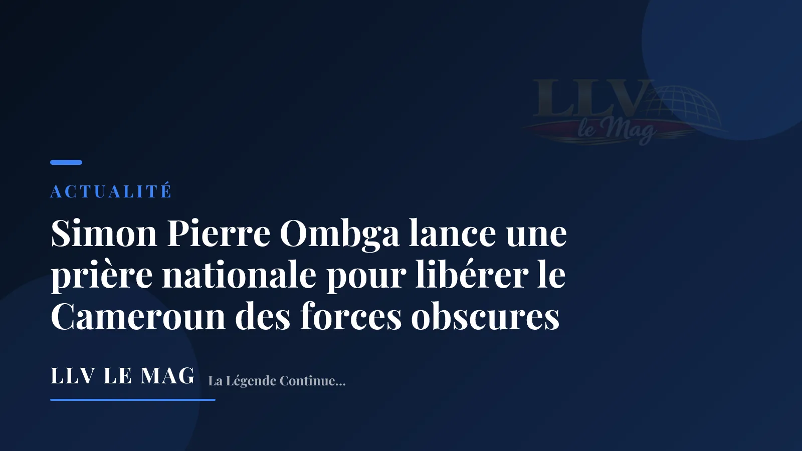 Editorial illustration for Simon Pierre Ombga launches a national prayer to free Cameroon from shadowy forces