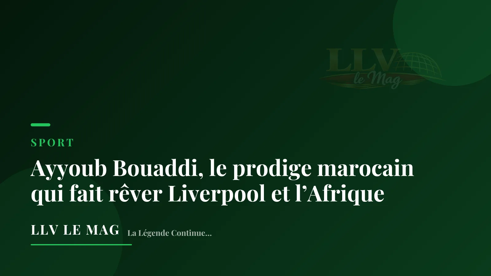 Ayyoub Bouaddi, le prodige marocain qui fait rêver Liverpool et l’Afrique