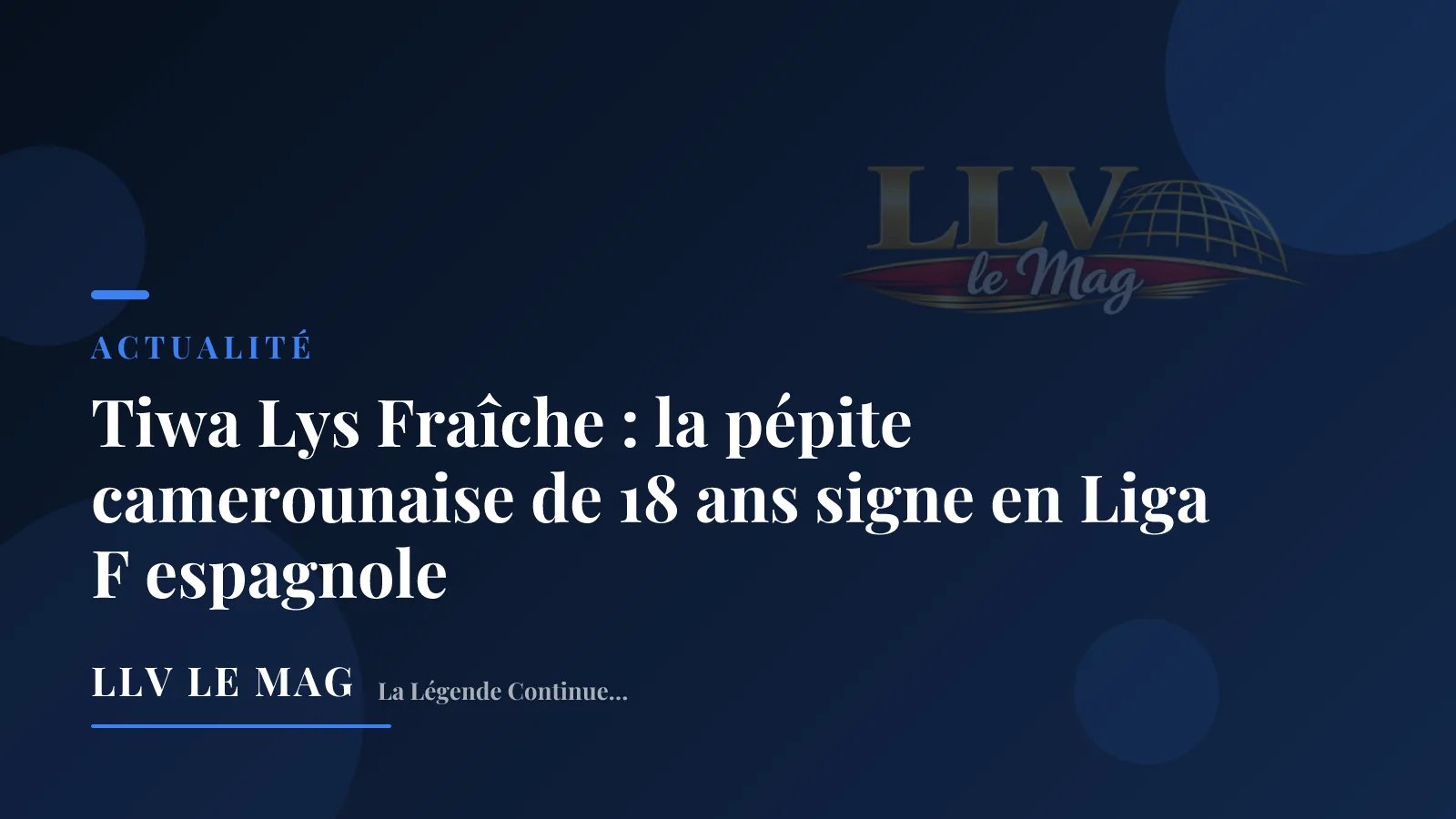 Tiwa Lys Fraîche : le nouveau défi européen de la pépite camerounaise