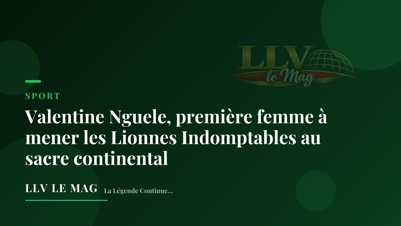 Valentine Nguele, première femme à mener les Lionnes Indomptables au sacre continental