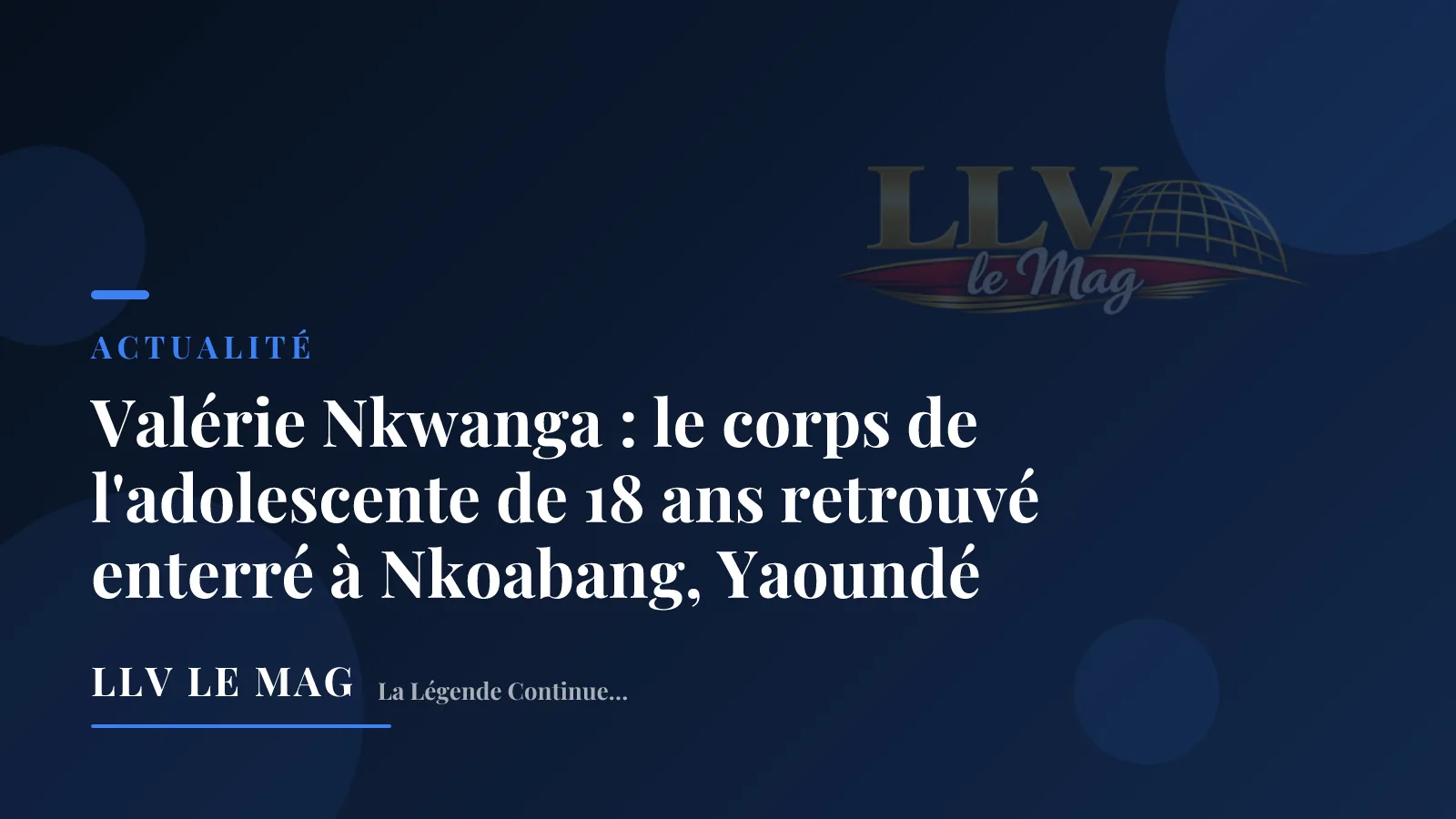 Editorial illustration for Valérie Nkwanga: 18-year-old's body found buried at Nkoabang, Yaoundé