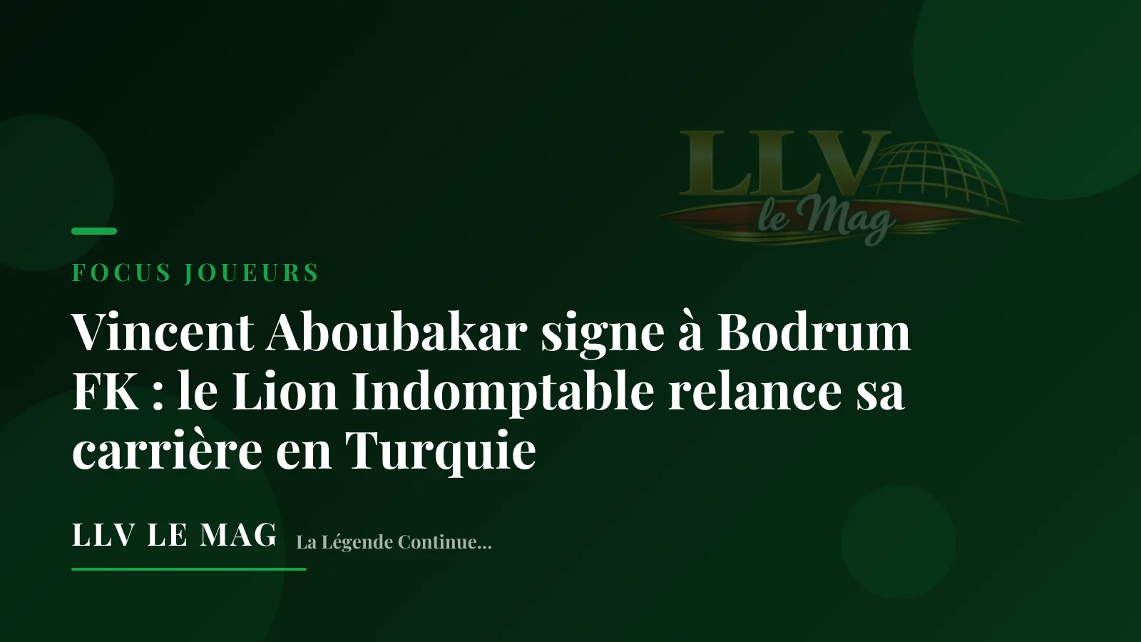 Illustration éditoriale pour Vincent Aboubakar signe à Bodrum FK : le Lion Indomptable relance sa carrière en Turquie